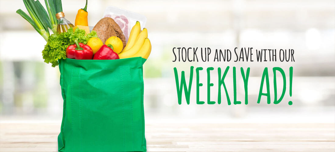 Stock up & save with our weekly ad!